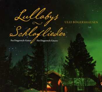 Album Ulli Bögershausen: Lullabys-schlaflieder