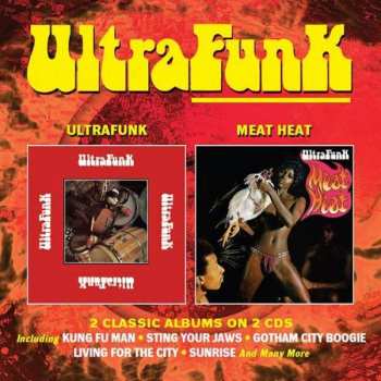 2CD Ultrafunk: Ultrafunk / Meat Heat