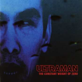 Album Ultraman: The Constant Weight of Zero