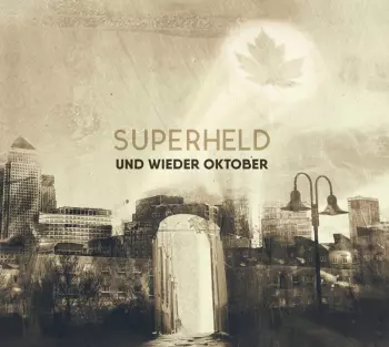 Und Wieder Oktober: Superheld
