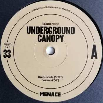 LP Underground Canopy: Séquences