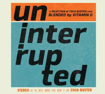 Album Uninterrupted Blended By Vitamin D / Various: Uninterrupted Blended By Vitamin D