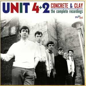 2CD Unit Four Plus Two: Concrete & Clay - The Complete Recordings