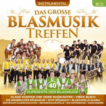 2CD Unterhaltungsmusik/schlager/instrumental: Das Große Blasmusiktreffen