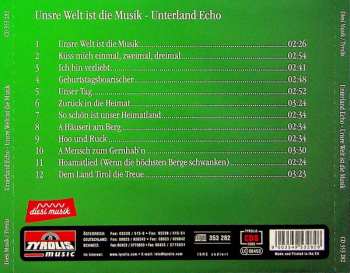 CD Unterland Echo: Unsre Welt Ist Die Musik