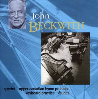 Album Upper Canadian Hymns & Preludes: Chamber Music