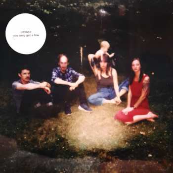 LP Upstate: You Only Get A Few