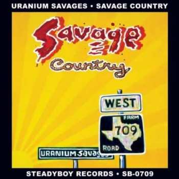 CD Uranium Savages: Savage Country