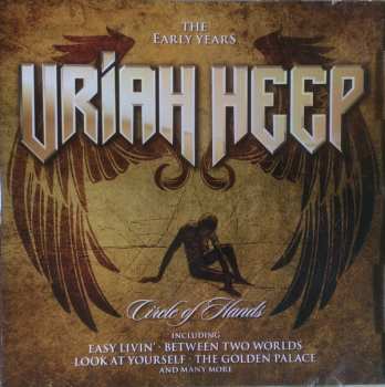 CD Uriah Heep: Circle Of Hands: The Early Years