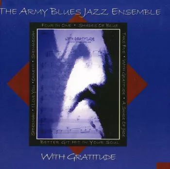 Us Army Blues Jazz Ensemble: With Gratitude