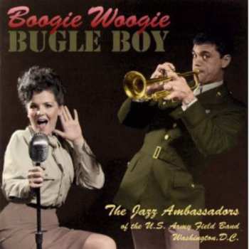 Album Us Army Filed Band Jazz Ambassadors: Boogie Woogie Bugle Boy