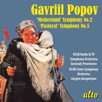 Album Ussr Radio & Television So/ Provotarov: Gavriil Popov: Sym No. 2 Motherland & Sym No. 5