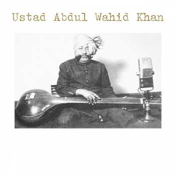 LP Ustad Abdul Wahid Khan: Ustad Abdul Wahid Khan LTD | NUM