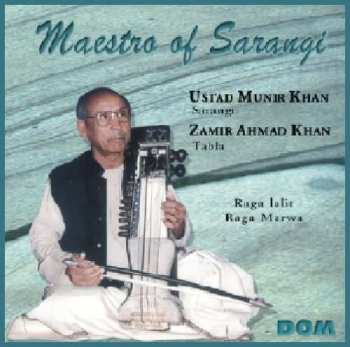 CD Ustad Munir Khan: Maestro Of Sarangi