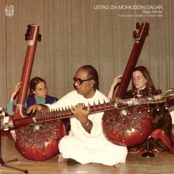 Album Ustad Zia Mohiuddin Dagar: Raga Yaman