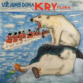 Kry = Ice Floes
