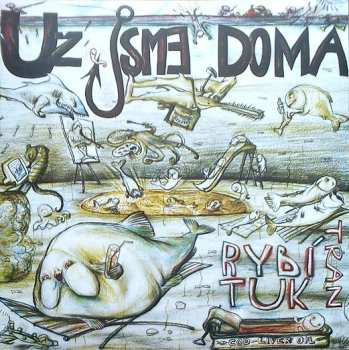 LP Už Jsme Doma: Rybí Tuk