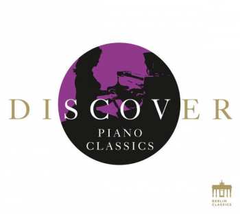 CD Various: Discover Piano Classics