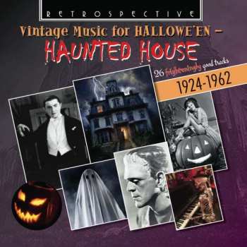 CD Various: Haunted House: Vintage Music For Halloween
