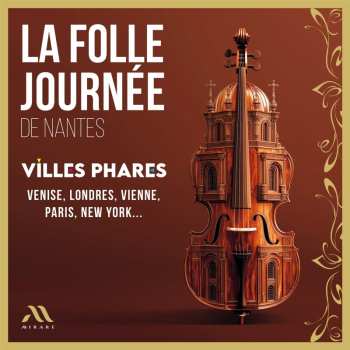 2CD Various: La Folle Journee 2025: Villes Phar