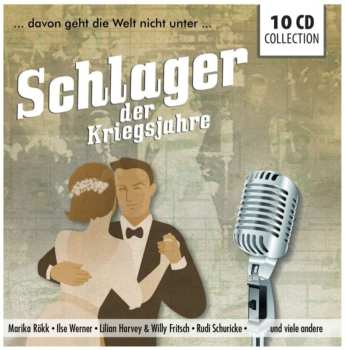 10CD Various: Schlager Der Kriegsjahre