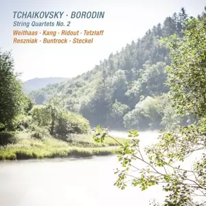 Pyotr Ilyich Tchaikovsky: String Quartets No. 2
