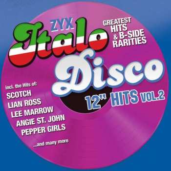 2CD Various: ZYX Italo Disco 12" Hits Vol.2 (Greatest Hits & B-Side Rarities)