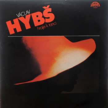 LP Václav Hybš: Hybš Hraje K Tanci