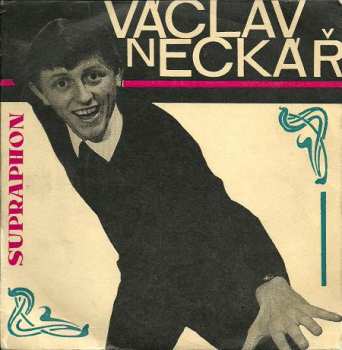 SP Václav Neckář: Pláč (As Tears Go By) / Když Vítr Zafouká
