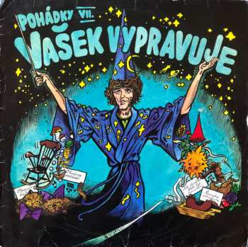 LP Václav Neckář: Pohádky VII - Vašek Vypravuje Pohádky Františka Nepila