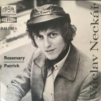 SP Václav Neckář: Rosemary / Patrick