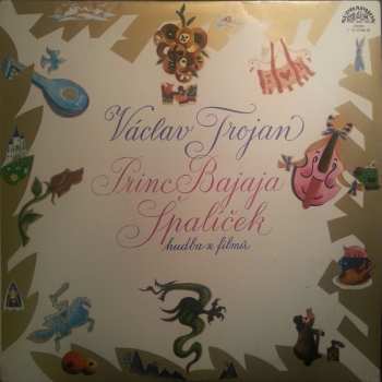 Album Václav Trojan: Princ Bajaja, Špalíček - hudba z filmů