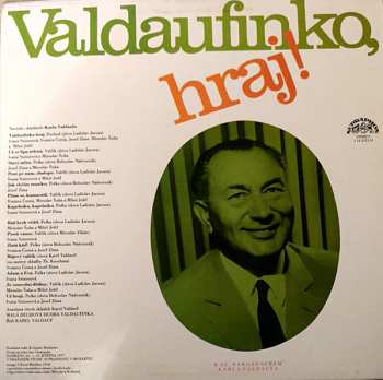 LP Valdaufinka: Valdaufinko, Hraj! (Skladby Karla Valdaufa)