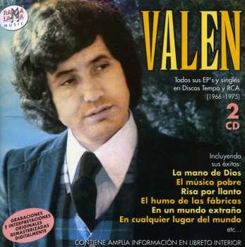 Album Valen: Todos Sus EP's Y Singles En Discos Tempo y RCA (1966 - 1975)