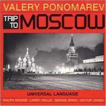 Album Valery Ponomarev: Trip To Moscow