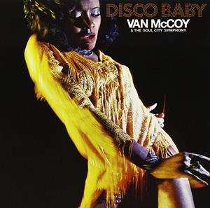 CD Van McCoy & The Soul City Symphony: Disco Baby