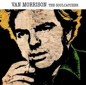 LP Van Morrison: The Soulcatcher LTD | CLR