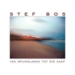 LP Stef Bos: Van Mpumalanga Tot Die Kaap