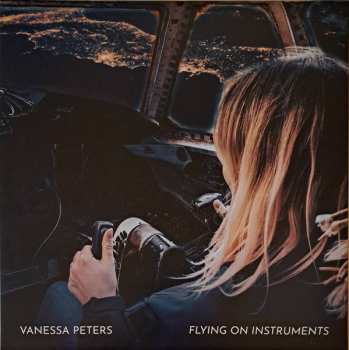 LP Vanessa Peters: Flying On Instruments LTD | NUM | CLR