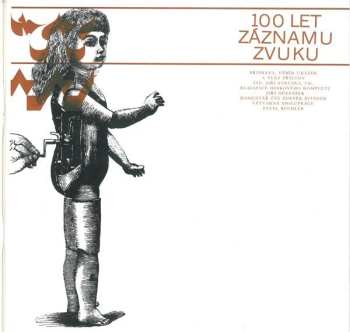 2LP/Box Set Various: 100 Let Záznamu Zvuku = 100 Years Of Recorded Sound 1877-1977