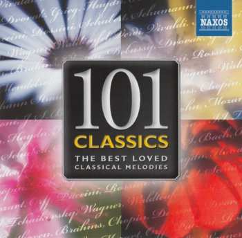 Album Various: 101 Classics The Best Loved Classical Melodies