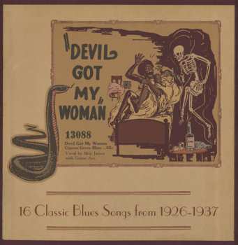 LP Various: Devil Got My Woman: 16 Classic Blues Songs From 1926-1937 CLR | LTD