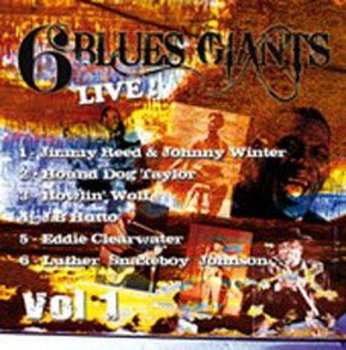 6CD Various: 6 Blues Giants Live ! - Vol. 1