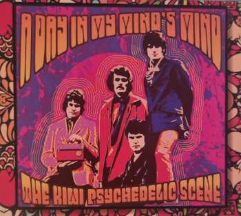 Album Various: Day In My Mind's Mind: Thirty Tracks From The Kiwi