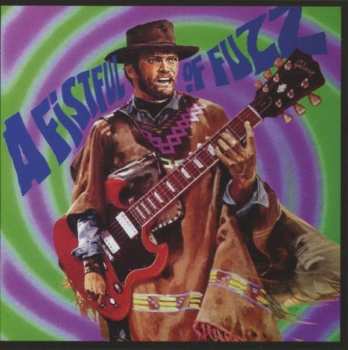 CD Various: A Fistful Of Fuzz