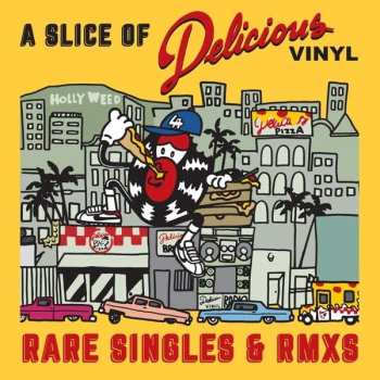 Album Various: A Slice of Delicious Vinyl (Rare Singles & RMXS)