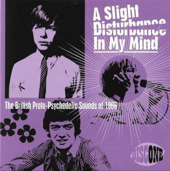 3CD/Box Set Various: A Slight Disturbance In My Mind: The British Proto-Psychedelic Sounds of 1966