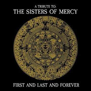 CD Various: A Tribute To The Sisters Of Mercy - First And Last And Forever