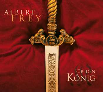 CD Various: Albert Frey - Für Den König
