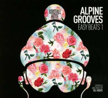 CD Various: Alpine Grooves Easy Beats 1 (kristallhütte)